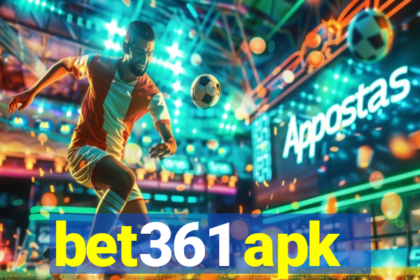 bet361 apk